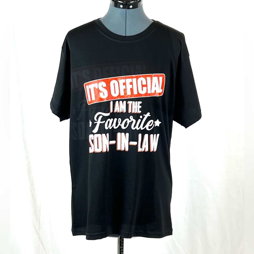 It’s official I’m the favorite Son-in-law Mens black Tshirt L NWOT #2 876